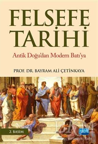 Felsefe Tarihi - Nobel Akademik Yayıncılık