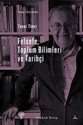 Felsefe, Toplum Bilimleri ve Tarihçi - Yordam Kitap