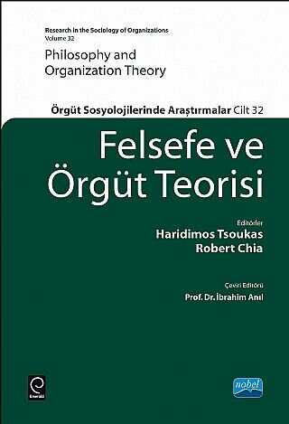 Felsefe ve Örgüt Teorisi - Nobel Akademik Yayıncılık