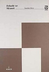 Felsefe ve Siyaset - Toplumsal Dönüşüm Yayınları