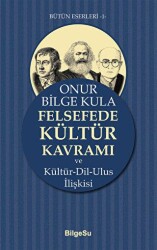 Felsefede Kültür Kavramı - BilgeSu Yayıncılık