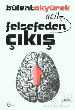 Felsefeden Acil Çıkış - 1