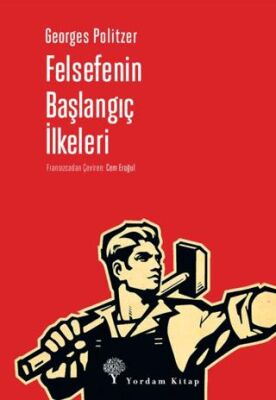 Felsefenin Başlangıç İlkeleri - 1