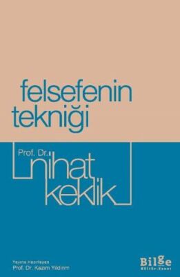 Felsefenin Tekniği - 1