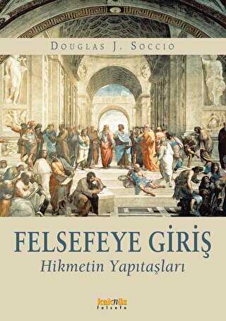 FELSEFEYE GİRİŞ - Kaknüs Yayınları