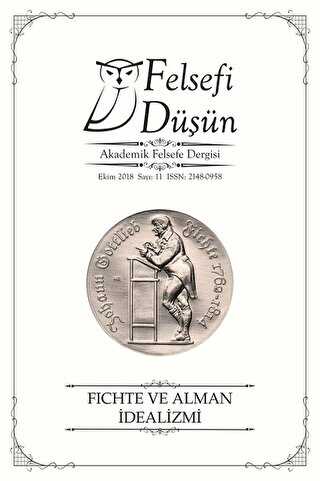 Felsefi Düşün Akademik Felsefe Dergisi Sayı: 11 - Ekim 2018 - Pinhan Yayıncılık