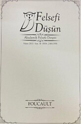Felsefi Düşün Akademik Felsefe Dergisi Sayı: 14 - Nisan 2020 - Pinhan Yayıncılık