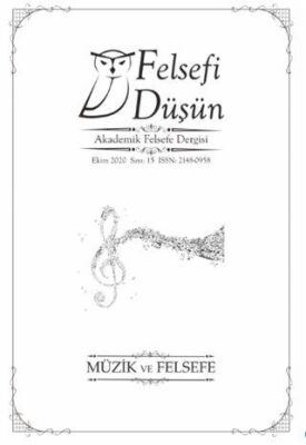 Felsefi Düşün Akademik Felsefe Dergisi Sayı: 15 - Ekim 2020 - 1