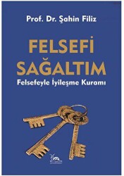 Felsefi Sağaltım - Sarmal Kitabevi