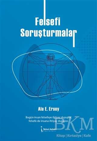 Felsefi Soruşturmalar - İkinci Adam Yayınları