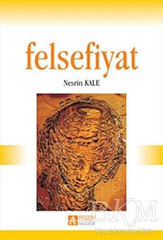 Felsefiyat - Pegem Akademi Yayıncılık