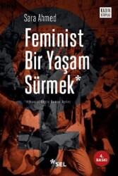Feminist Bir Yaşam Sürmek - Sel Yayıncılık