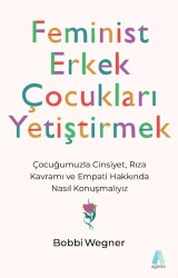 Feminist Erkek Çocukları Yetiştirmek - Aganta Yayınları