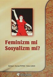 Feminiz mi Sosyalizm mi? - Yediveren