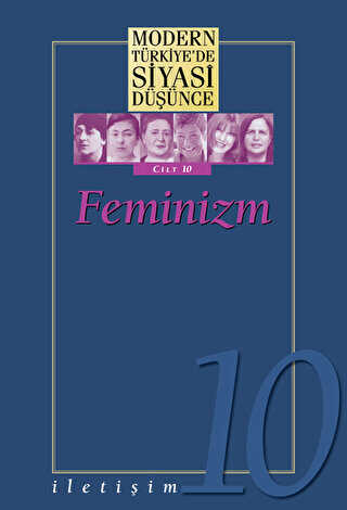 Feminizm - Modern Türkiye’de Siyasi Düşünce Cilt 10 Ciltli