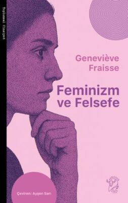 Feminizm ve Felsefe - 1