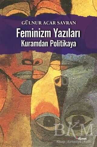 Feminizm Yazıları - Dipnot Yayınları