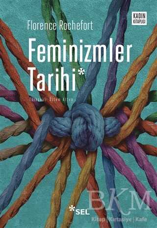 Feminizmler Tarihi - Sel Yayıncılık