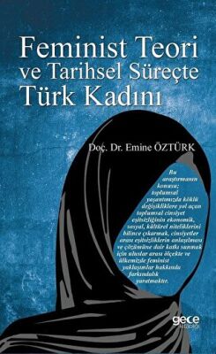 Feminist Teori ve Tarihsel Süreçte Türk Kadını kapağı