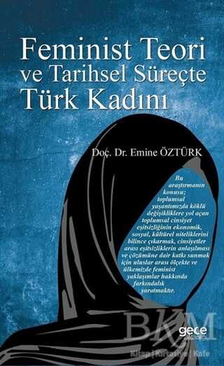 Feminist Teori ve Tarihsel Süreçte Türk Kadını - Gece Kitaplığı