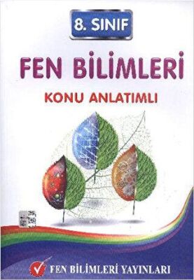 Fen Bilimleri Yayınları Fen 8. Sınıf Fen Bilimleri Konu Anlatımlı - 1