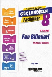 8. Sınıf Fen Bilimleri Güçlendiren 4. Fasikül - Ankara Yayıncılık