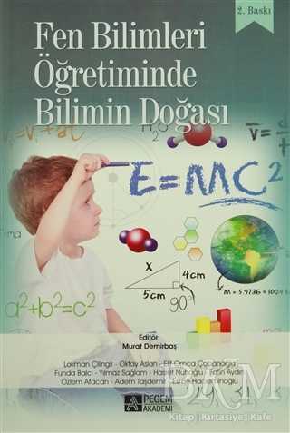 Fen Bilimleri Öğretiminde Bilimin Doğası - Pegem Akademi Yayıncılık