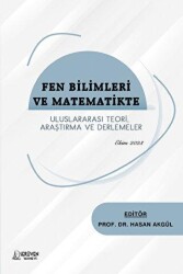 Fen Bilimleri ve Matematikte Uluslararası Teori, Araştırma ve Derlemeler - Serüven Yayınevi