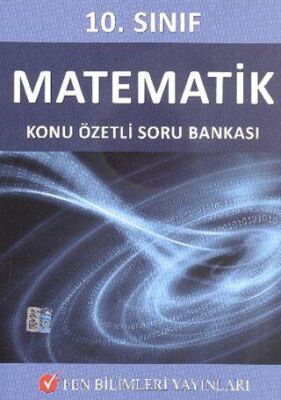 Fen Bilimleri Yayınları 10. Sınıf Matematik Konu Özetli Soru Bankası - 1