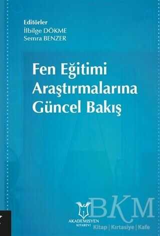 Fen Eğitimi Araştırmalarına Güncel Bakış - 1