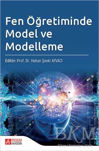 Fen Öğretiminde Model ve Modelleme - Pegem Akademi Yayıncılık