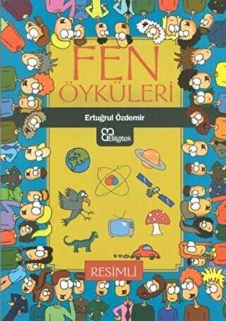 Fen Öyküleri - Bilgitek Yayıncılık
