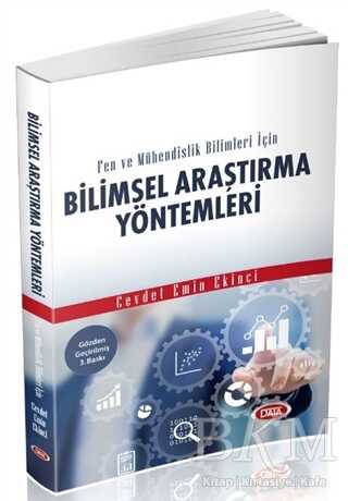 Fen ve Mühendislik Bilimleri İçin Bilimsel Araştırma Yöntemleri - Data Yayınları