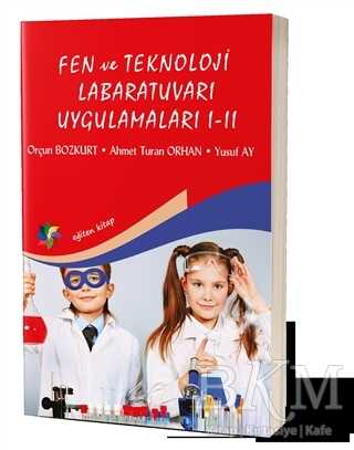 Fen ve Teknoloji Laboratuvarı Ugulamaları 1 - 2 - Eğiten Kitap