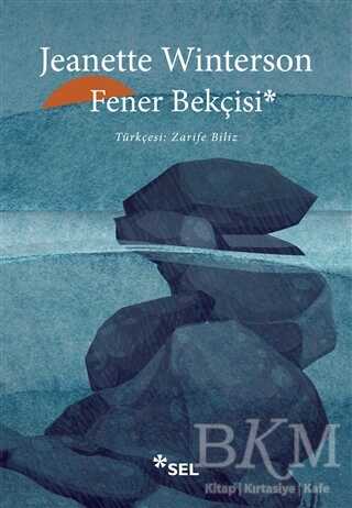 Fener Bekçisi - Sel Yayıncılık
