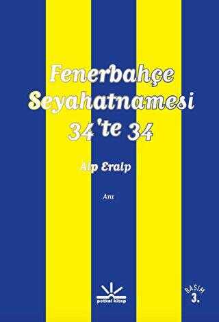 Fenerbahçe Seyahatnamesi - 34`te 34