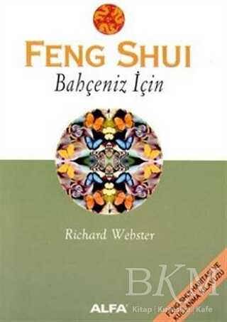 Feng Shui Bahçeniz İçin - Alfa Yayınları