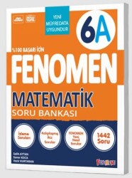 Fenomen 6 Matematik A Soru Bankası - Fenomen Yayınları