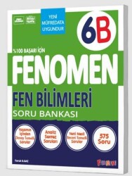 6 Fen Bilimleri B Soru Bankası - Fenomen Yayınları