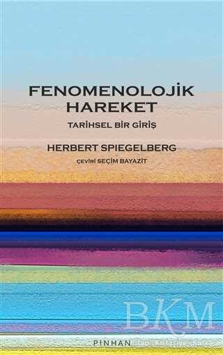 Fenomenolojik Hareket - 1