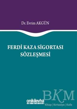 Ferdi Kaza Sigortası Sözleşmesi - On İki Levha Yayınları
