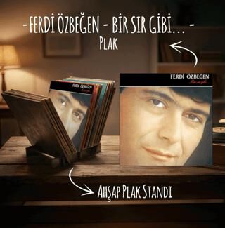 Ferdi Özbeğen - Bir Sır Gibi Plak ve Ahşap Plak Standı - 1