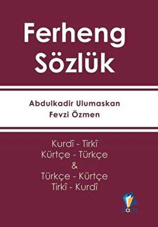 Ferheng Sözlük - Kürtçe Sözlük Kurdi- Tirki Türkçe - Kürtçe