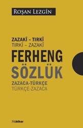 Ferhengê Zazakî-Tirkî Tirkî-Zazakî - Zazaca-Türkçe Türkçe-Zazaca Sözlük - Nubihar Yayınları
