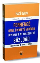 Ferhenge Qewl U Vateye Verinon Deyimler ve Atasözleri Sözlüğü - J&J Yayınları