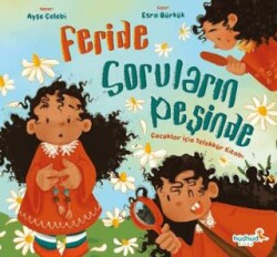 Feride Soruların Peşinde - Hüdhüd Kitap