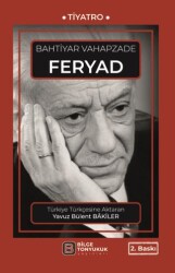 Feryad - Bilge Tonyukuk Yayınları