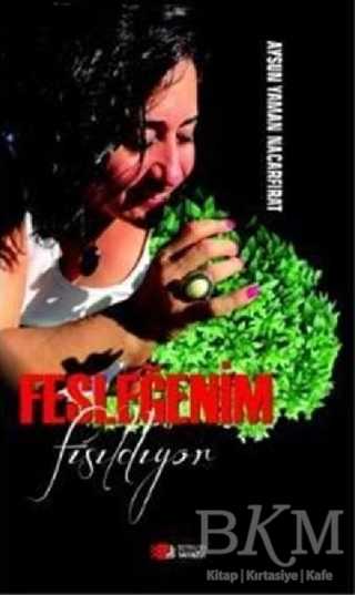 Fesleğenim Fısıldıyor - Berikan Yayınevi