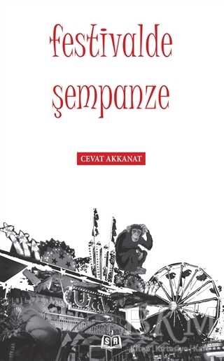 Festivalde Şempanze - SR Yayınevi