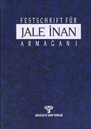 Festschrift Für Jale İnan - Jale İnan Armağanı - 2 Cilt Takım
